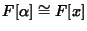 $F[\alpha] \cong F[x]$