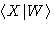$\langle X\vert W\rangle$